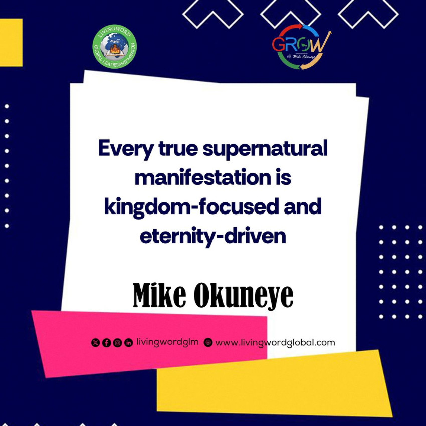 Every true supernatural Manifestation is Kingdom focused